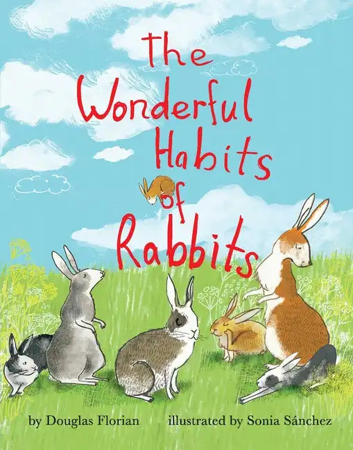 The Wonderful Habits of Rabbits - Board Book