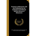 Forestry in Minnesota. [2d Ed.] Published by the Geological and Natural History Survey of Minnesota - Hardcover