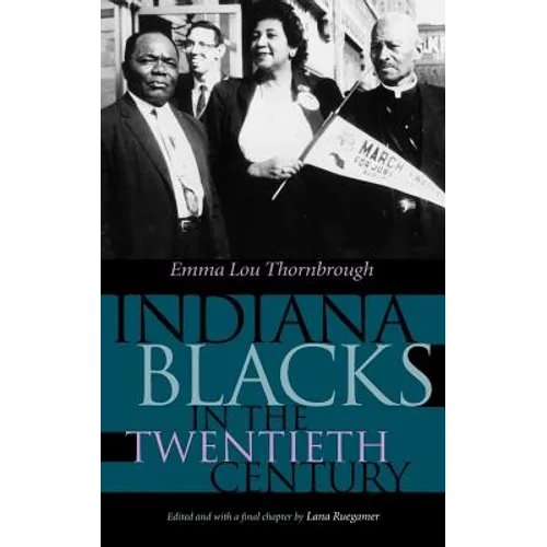 Indiana Blacks in the Twentieth Century - Hardcover