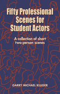 Fifty Professional Scenes for Student Actors - Paperback