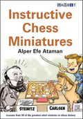 Instructive Chess Miniatures - Paperback