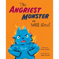 The Angriest Monster on Mill Street - Paperback