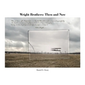 Wright Brothers: Then and Now - Paperback