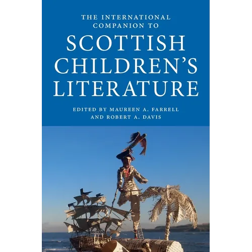The International Companion to Scottish Children's Literature - Paperback