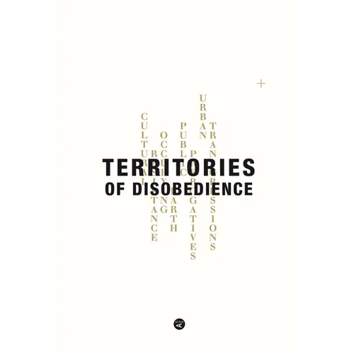 Territories of Disobedience - Hardcover