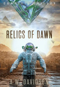 Relics of Dawn: A Story Carved in Time - Hardcover
