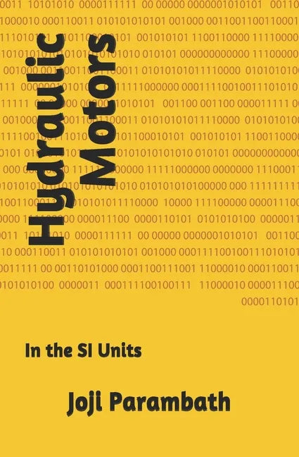 Hydraulic Motors: In the SI Units - Paperback