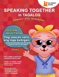 Speaking Together in Tagalog: Let's Talk About Friends - Paperback