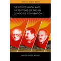 The Soviet Union and the Gutting of the UN Genocide Convention - Hardcover
