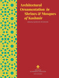 Architectural Ornamentation in Shrines & Mosques of Kashmir - Hardcover