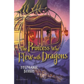 The Princess Who Flew with Dragons - Hardcover