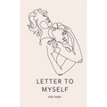 Letter To Myself - Paperback
