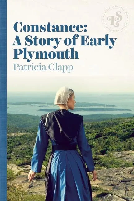Constance: A Story of Early Plymouth - Paperback