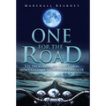 One for the Road: Tips, Tricks, and a Few Good Stories from a Customer-Facing Project Manager - Hardcover