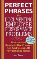 Perfect Phrases for Documenting Employee Performance Problems - Paperback