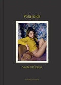 Sante d'Orazio: Polaroids - Hardcover