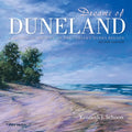 Dreams of Duneland: A Pictorial History of the Indiana Dunes Region - Hardcover