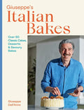 Giuseppe's Italian Bakes: Over 60 Classic Cakes, Desserts and Savory Bakes - Hardcover