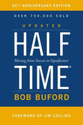 Halftime: Moving from Success to Significance - Hardcover