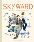 Skyward: The Story of Female Pilots in WWII - Hardcover