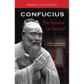 Confucius: The Secular as Sacred - Paperback