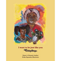 I Want To Be Just Like You Grandma - Paperback