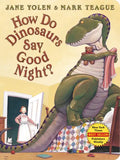 How Do Dinosaurs Say Good Night? - Board Book