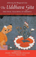 The Uddhava Gita: The Final Teaching of Krishna - Paperback