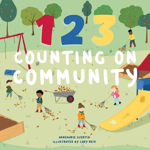123 Counting on Community: A Board Book - Board Book