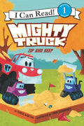Mighty Truck: Zip and Beep - Hardcover