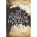 The Secret of Possum Hollow - Paperback