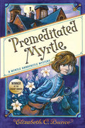 Premeditated Myrtle (Myrtle Hardcastle Mystery 1) - Hardcover