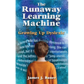 The Runaway Learning Machine: Growing Up Dyslexic - Paperback