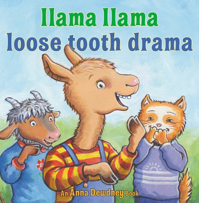 Llama Llama Loose Tooth Drama - Hardcover