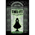The Lift: Nine Stories of Transformation, Volume One - Paperback