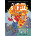 Escape from St. Hell: A Graphic Novel - Hardcover