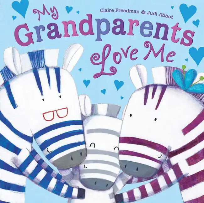 My Grandparents Love Me - Hardcover
