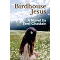 Birdhouse Jesus - Paperback