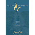 Facing Forward: Unpacking the Impact of Sexual Abuse - Paperback