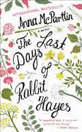 The Last Days of Rabbit Hayes - Paperback