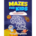 Mazes For Kids: Fun And Challenging Maze Puzzle Activity Book For Children Ages 4-8 - Paperback