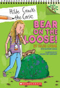 Bear on the Loose!: A Branches Book (Hilde Cracks the Case #2): Volume 2 - Paperback