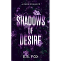 Shadows of Desire - Paperback
