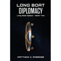 Long Boat Diplomacy - Paperback
