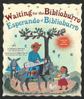 Waiting for the Biblioburro/Esperando El Biblioburro: (Spanish-English Bilingual Edition) - Hardcover