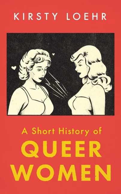 A Short History of Queer Women - Paperback