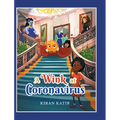 A Wink at Coronavirus - Hardcover
