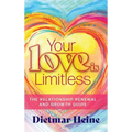 Your Love is Limitless: The Relationship Renewal and Growth Guide - Hardcover