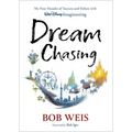 Dream Chasing: My Four Decades of Success and Failure with Walt Disney Imagineering - Hardcover