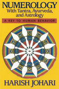 Numerology: With Tantra, Ayurveda, and Astrology - Paperback